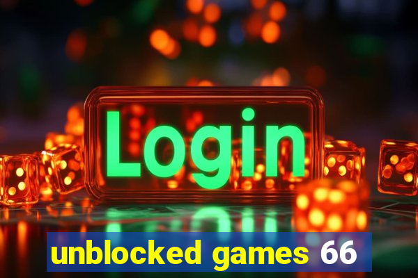 unblocked games 66